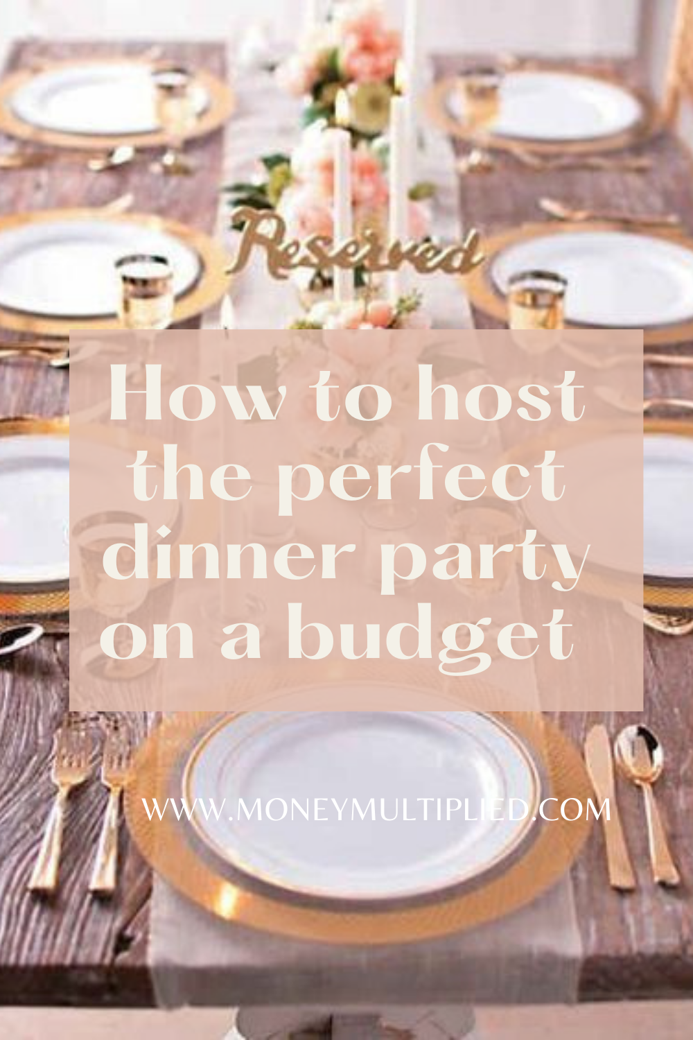How to host a dinner party on a budget