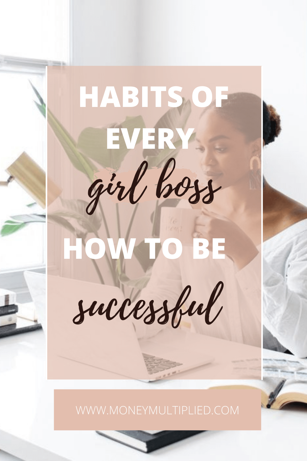habits of every girl boss
