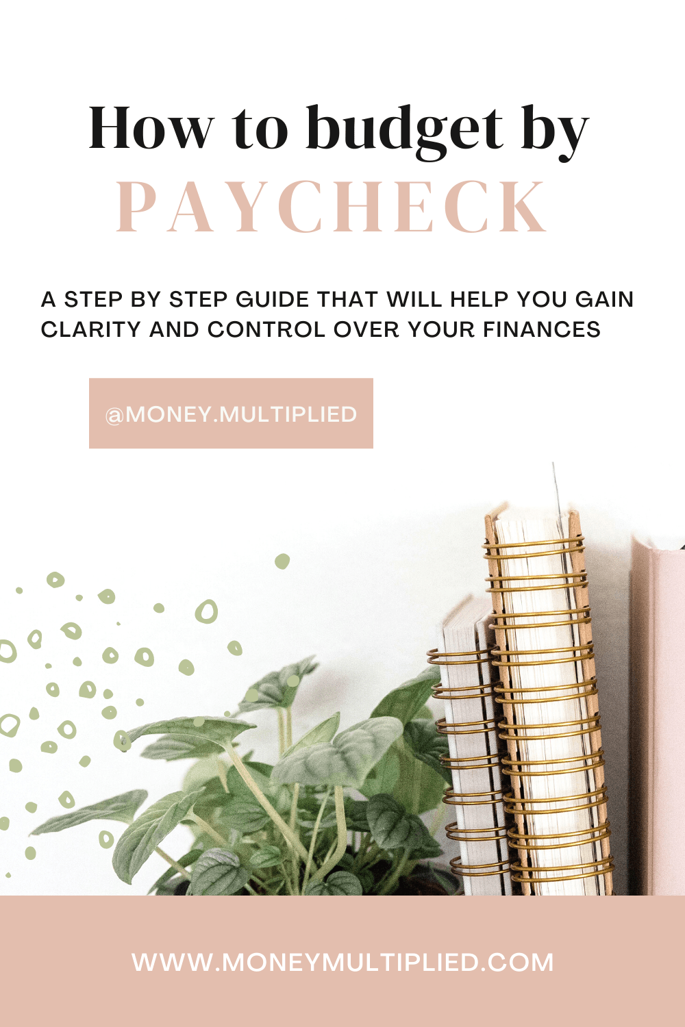 how-to-use-the-paycheck-budget-method-of-budgeting-money-multiplied