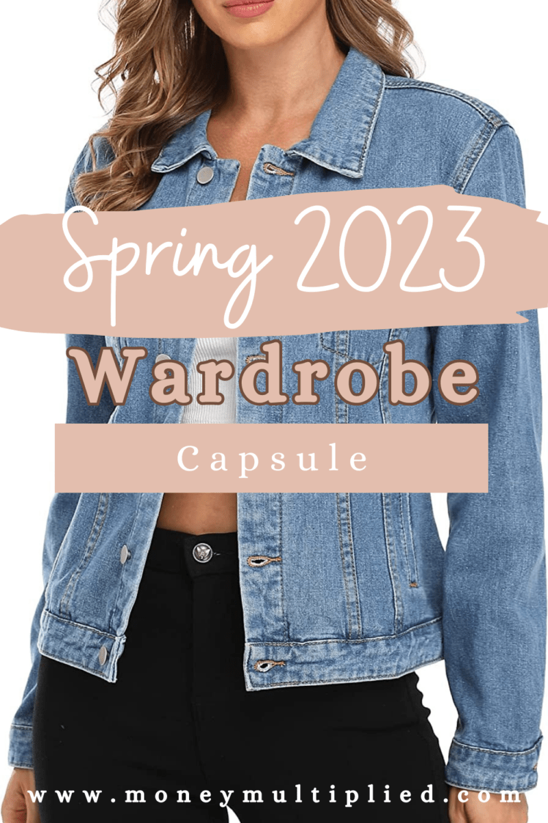 The Ultimate Spring Wardrobe Capsule for 2023 Money Multiplied